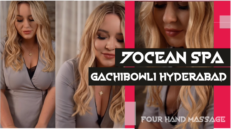 Four Hand Massage in Gachibowli Hyderabad